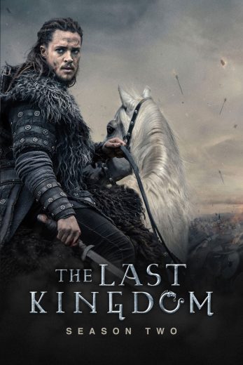 مسلسل The Last Kingdom الموسم الثاني مترجم عرب بلس - Arab Plus