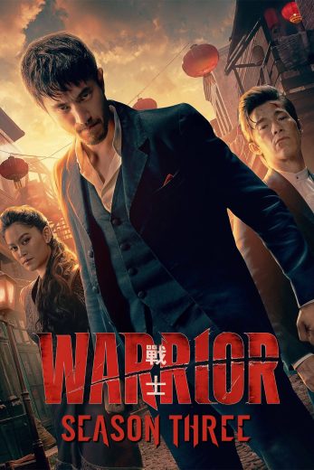 مسلسل Warrior الموسم الثالث مترجم