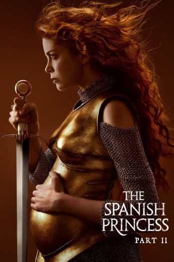 مسلسل The Spanish Princess الموسم الثاني مترجم عرب بلس - Arab Plus