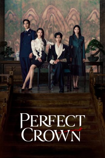 مسلسل Perfect Crown مترجم عرب بلس