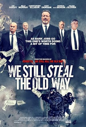 فيلم We Still Steal the Old Way 2016 مترجم اون لاين عرب بلس - Arab Plus