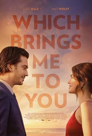 فيلم Which Brings Me to You 2023 مترجم اون لاين عرب بلس - Arab Plus