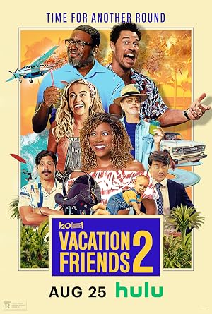 فيلم Vacation Friends 2 2023 مترجم اون لاين عرب بلس - Arab Plus