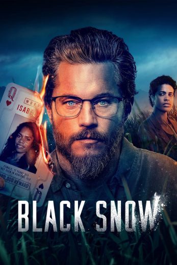 مسلسل Black Snow الموسم الاول مترجم عرب بلس