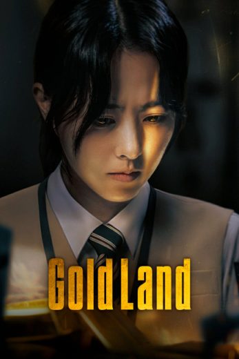 مسلسل Gold Land مترجم عرب بلس